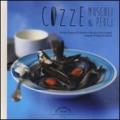 Cozze, muscoli & peoci