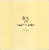 Cioccolatini. Cook'in box. Con gadget