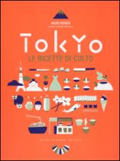 Tokyo. Le ricette di culto