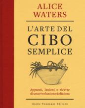 L'arte del cibo semplice