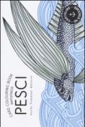 Pesci. Card colouring book antistress