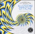 Illusioni ottiche. Colouring book antistress