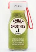 Sport smoothies. La bibbia