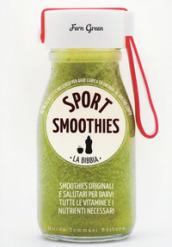 Sport smoothies. La bibbia