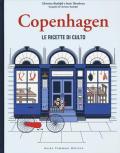 Copenhagen. Le ricette di culto