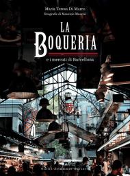 La Boqueria e i mercati di Barcellona