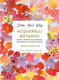 Draw your way acquerelli botanici