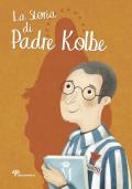 La storia di padre Kolbe