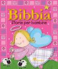 Bibbia. Storie per bambine