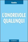 L'onorevole Qualunqui e i suoi ultimi diciotto mesi di vita parlamentare