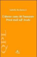 L' alterno canto del Sannazaro. Primi studi sull'Arcadia