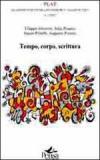 Tempo, corpo, scrittura