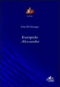 Euripide. Alessandro