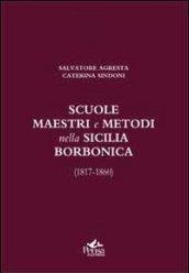 Scuole, maestri e metodi nella Sicilia borbonica (1817-1860)