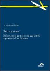 Terra e mare. Riflessioni di geopolitica e geo-diritto a partire da Carl Schmitt