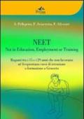 Neet. Not in education, employment or training. Ragazzi tra i 15 e i 29 anni che non lavorano né frequentano corsi di istruzione o formazione a Grosseto