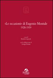 «Le occasioni» di Eugenio Montale 1928-1939