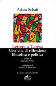 Lettera a Teresa. Una vita di riflessione filosofica e politica