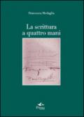 La scrittura a quattro mani