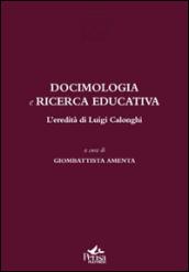 Docimologia e ricerca educativa. L'eredità di Luigi Calonghi