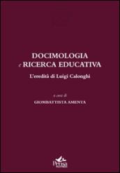 Docimologia e ricerca educativa. L'eredità di Luigi Calonghi