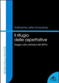 Il rifugio delle aspettative. Saggio sulla certezza del diritto