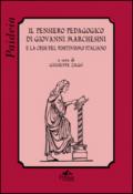 Il pensiero pedagogico di Giovanni Marchesini e la crisi del positivismo italiano