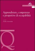 Apprendistato, competenze e prospettive di occupabilità