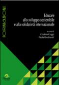 Educare allo sviluppo sostenibile e alla solidarietà internazionale