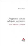 Fragmenta comica adespota papyracea. Testo, traduzione e commento