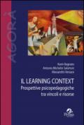 Il learning context. Prospettive psicopedagogiche tra vincoli e risorse