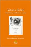 Vittorio Bodini. Traduzione, ritraduzione, canone