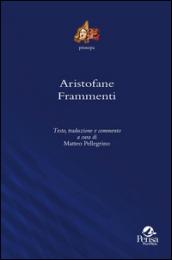 Aristofane. Frammenti