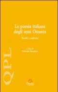 La peosia italiana degli anni ottanta. Esordi e conferme