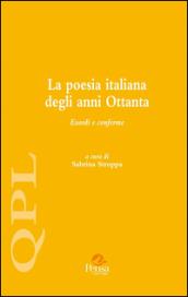 La peosia italiana degli anni ottanta. Esordi e conferme