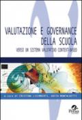 Valutazione e governance della scuola. Verso un sistema valutativo context-based