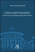 L'educativo politico. Appunti per una pedagogia politica oltre l'utopia