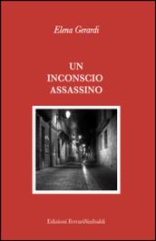 Un inconscio assassino