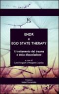 EMDR e ego state therapy. Il trattamento dei trauma e della dissociazione. Ediz. multilingue