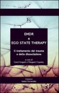 EMDR e ego state therapy. Il trattamento dei trauma e della dissociazione. Ediz. multilingue