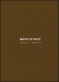 Tacuit et fecit. Bolles+Wilson. Ediz. italiana e inglese