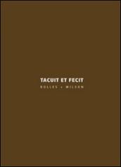 Tacuit et fecit. Bolles+Wilson. Ediz. italiana e inglese