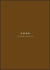 Case. Liverani/Molteni. Ediz. italiana e inglese