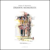 Drawn memories. Ediz. italiana e inglese