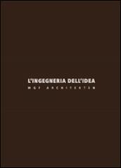 L'ingegneria dell'idea. MGF Architekten. Ediz. italiana e inglese