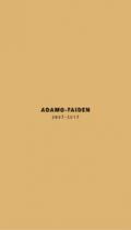 Adamo-Faiden 2007-2017. Ediz. italiana e inglese