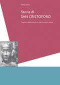 Storia di san Cristoforo. Origini e diffusione di un culto tra mito e realtà