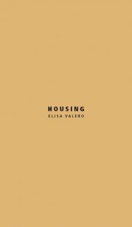 Housing. Elisa Valero