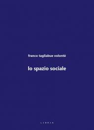 Lo spazio sociale