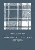 Trattati di architettura e liturgia. Il numero plastico, lo spazio architettonico, gioco di forme